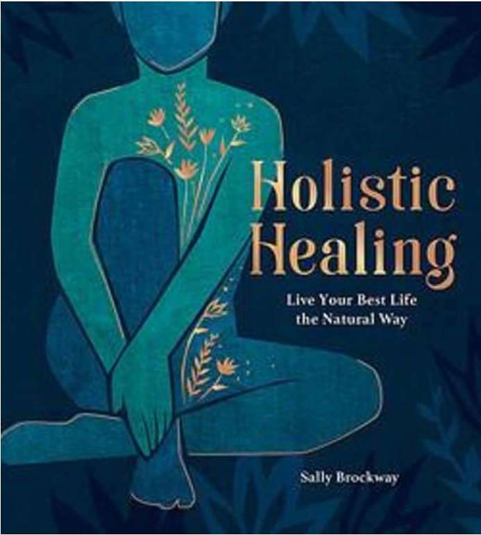 Holistic Healing by Sally Brockway - Penny Brohn Shop