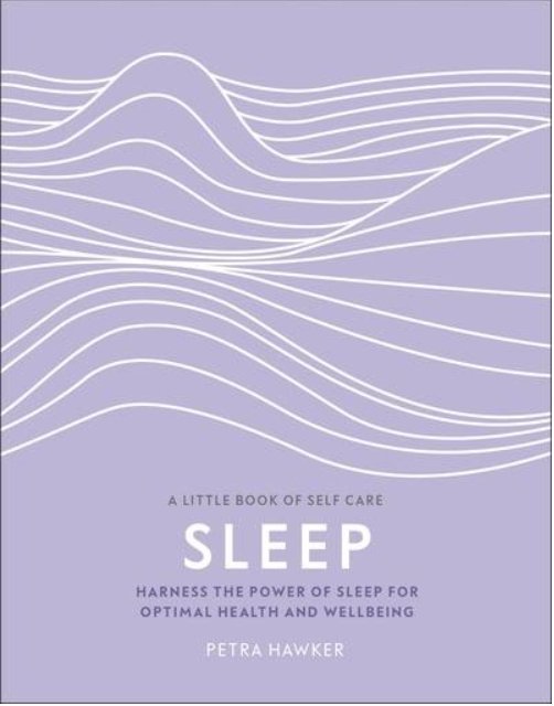 Sleep: a Little Book of Self Care by Petra Hawker - Penny Brohn Shop