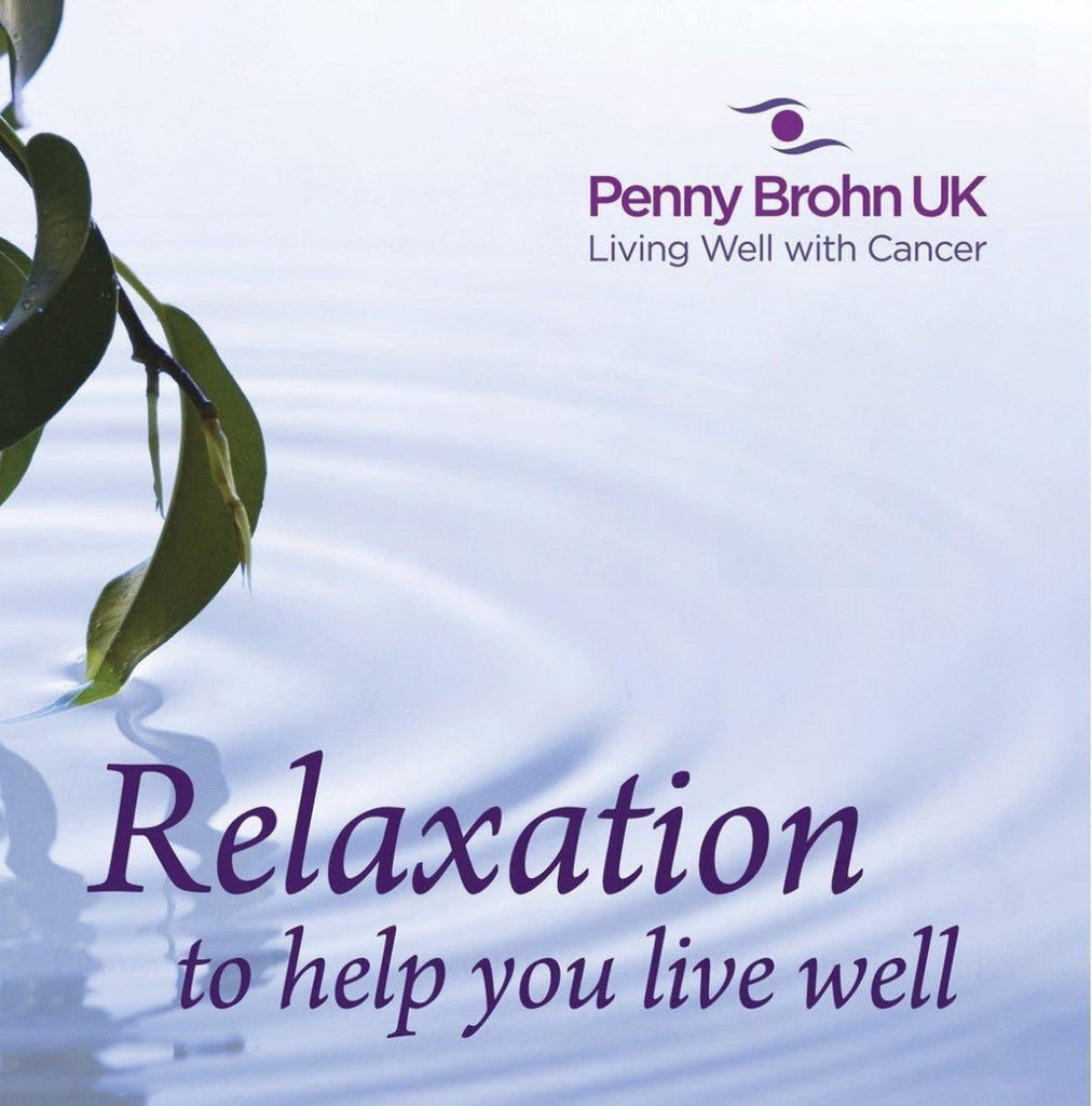 Penny Brohn UK Relaxation CD - Relaxation to help you live well - Penny Brohn Shop
