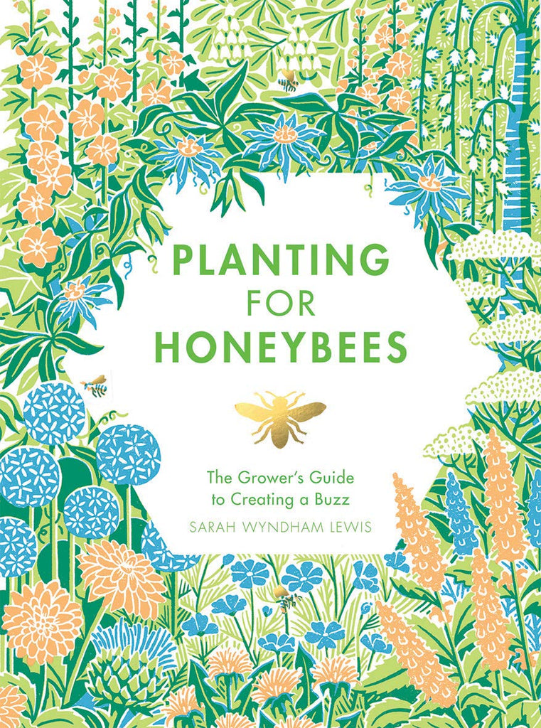 Planting for Honeybees - Sarah Wyndham Lewis - Penny Brohn Shop