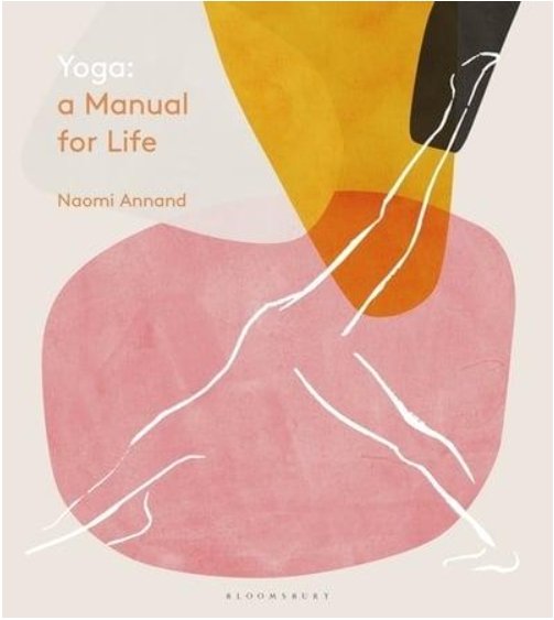 Yoga: A Manual for Life by Naomi Annand - Penny Brohn Shop